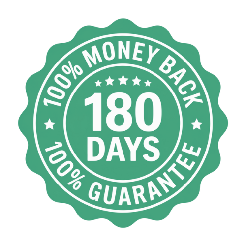 180 Day Money Back Guarantee
